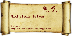 Michalecz István névjegykártya